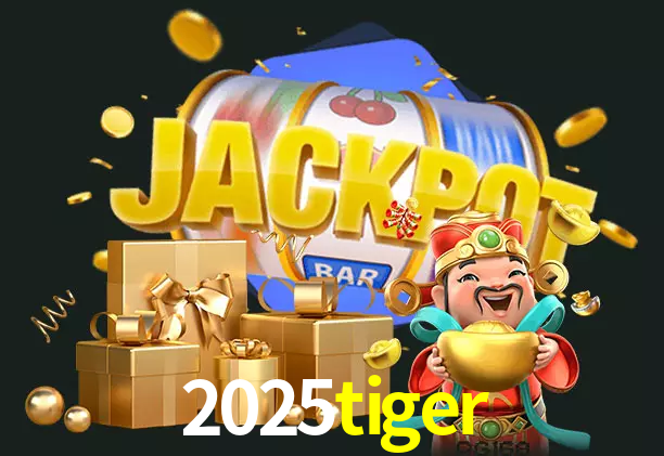 2025tiger bet