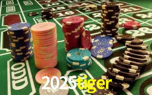 2025tiger,2025tiger net